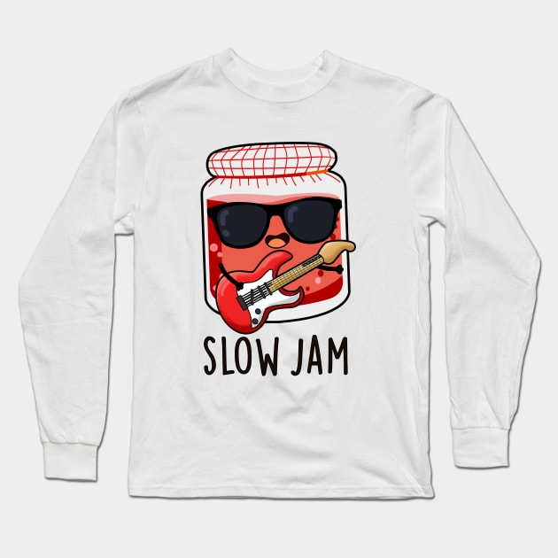 Slow Jam Funny Music Food Pun Long Sleeve T-Shirt by punnybone